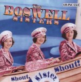 THE BOSWELL SISTERS - Shout, Sister, Shout! cover 