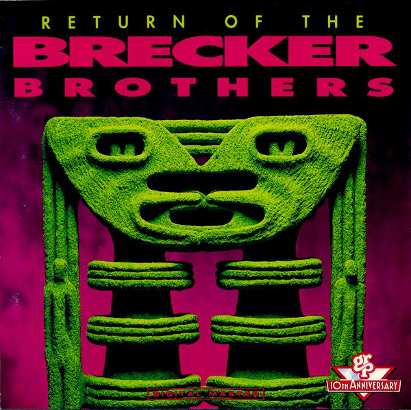 THE BRECKER BROTHERS - Return of the Brecker Brothers cover 