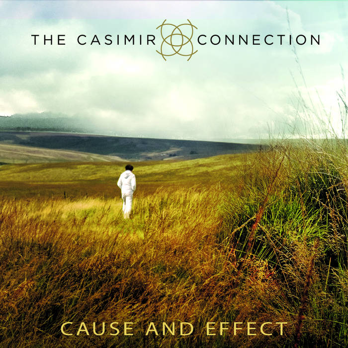 THE CASIMIR CONNECTION - Cause and Effect cover 