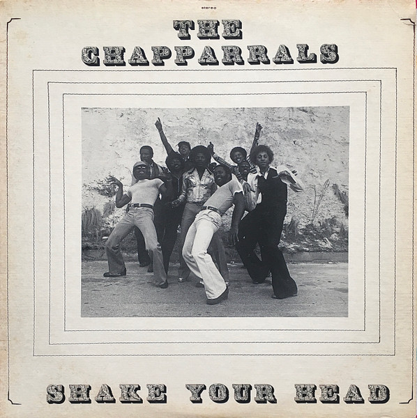 THE CHAPPARRALS - Shake Your Head cover 