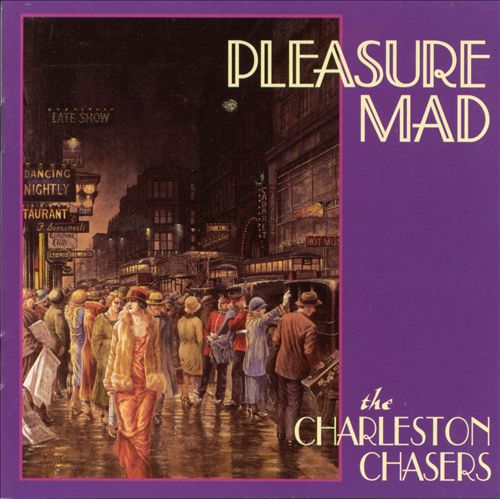 THE CHARLESTON CHASERS (UK) - Pleasure Mad cover 