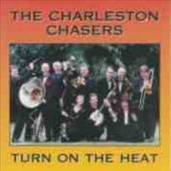 THE CHARLESTON CHASERS (UK) - Turn on the Heat cover 