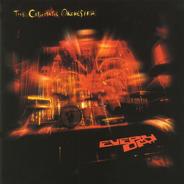 THE CINEMATIC ORCHESTRA - Everyday cover 