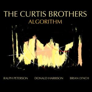 THE CURTIS BROTHERS - Algorithm cover 