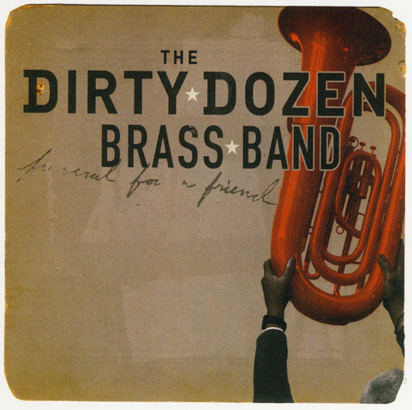 THE DIRTY DOZEN BRASS BAND - Funeral for a Friend cover 