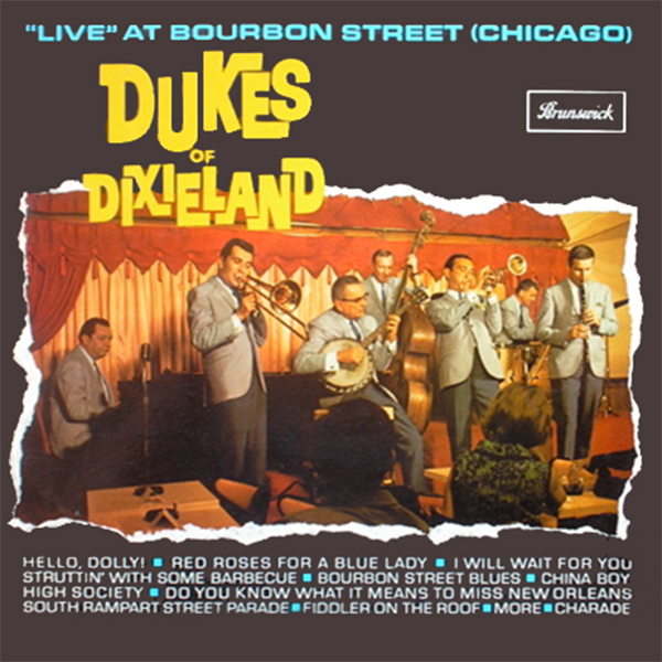 THE DUKES OF DIXIELAND (1951) - Live At Bourbon Street (Chicago) cover 