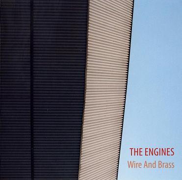 THE ENGINES - Wire & Brass cover 