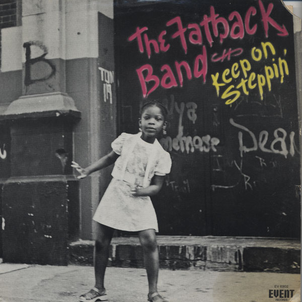 THE FATBACK BAND - Keep On Steppin' cover 