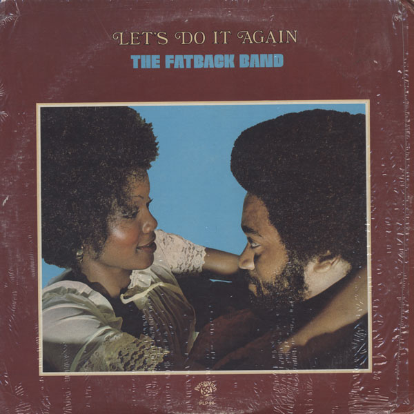THE FATBACK BAND Let's Do It Again reviews