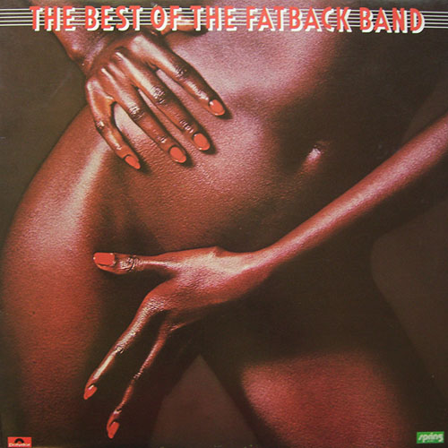 THE FATBACK BAND - The Best Of The Fatback Band cover 