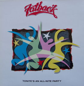 THE FATBACK BAND - Tonite's An All-Nite Party cover 
