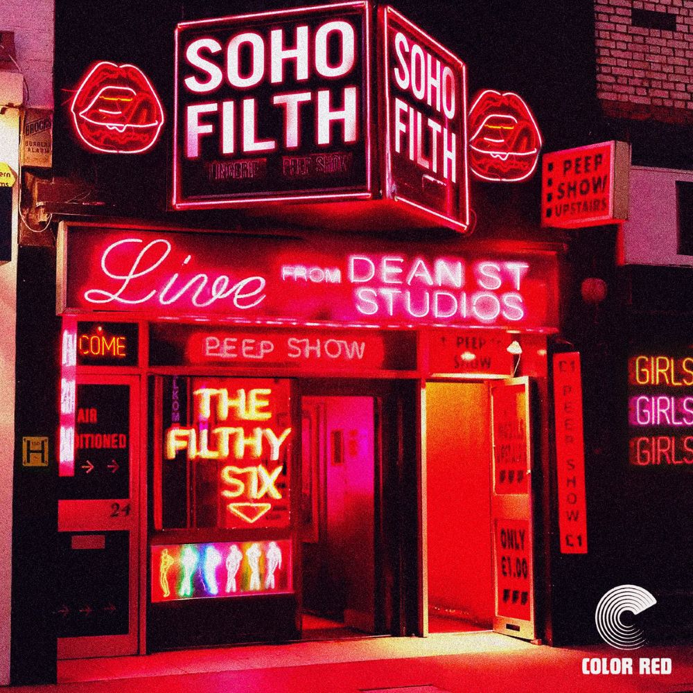 THE FILTHY SIX - Soho Filth cover 