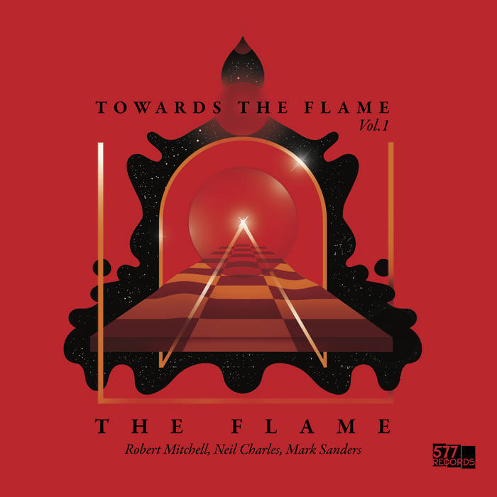 THE FLAME (ROBERT MITCHELL - NEIL CHARLES - MARK SANDERS) - Towards The Flame&amp;#8203;,&amp;#8203; &amp;#8203;Vol. 1 cover 