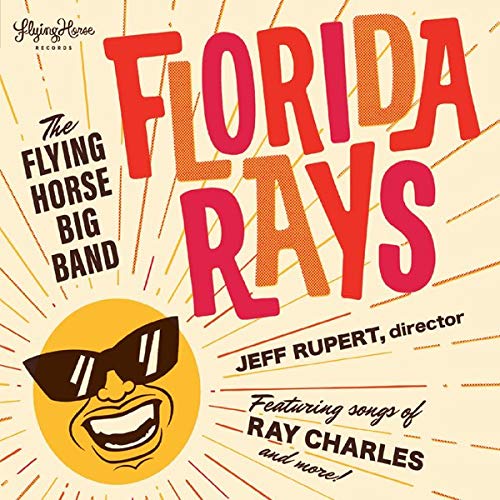 THE FLYING HORSE BIG BAND - Florida Rays cover 