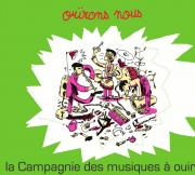 THE GRANDE CAMPAGNIE DES MUSIQUES À OUÏR - Ouïrons-nous cover 