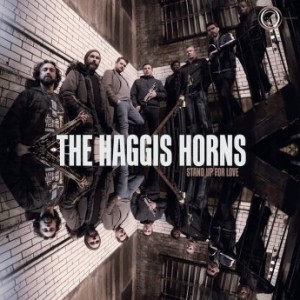 THE HAGGIS HORNS - Stand Up for Love cover 