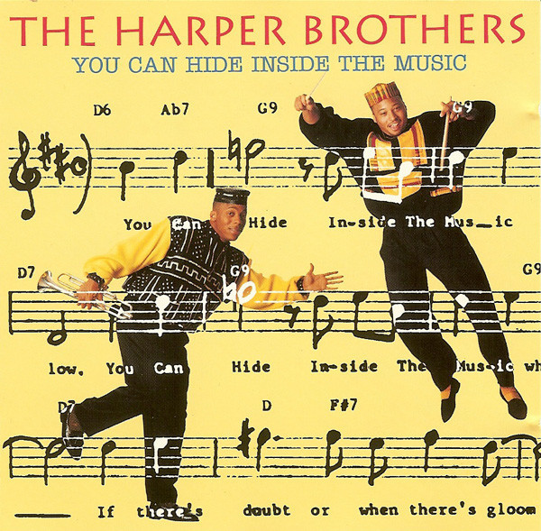 THE HARPER BROTHERS - You Can Hide Inside the Music cover 