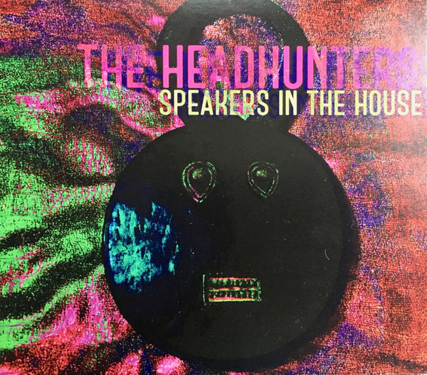 THE HEADHUNTERS - Speakers In The House cover 