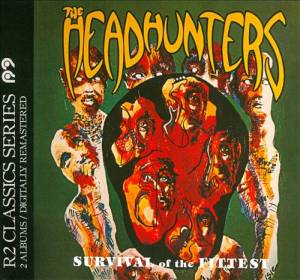 THE HEADHUNTERS - Survival of the Fittest / Straight from the Gate cover 