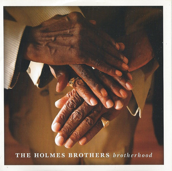 THE HOLMES BROTHERS - Brotherhood cover 