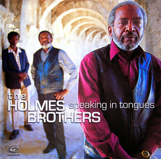 THE HOLMES BROTHERS - Speaking In Tongues cover 