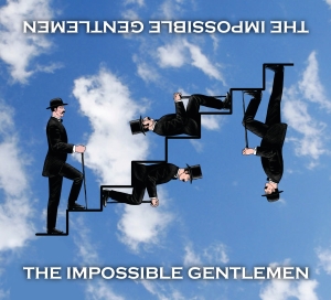 THE IMPOSSIBLE GENTLEMEN - The Impossible Gentlemen cover 