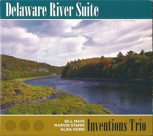 THE INVENTIONS TRIO - Delaware River Suite cover 