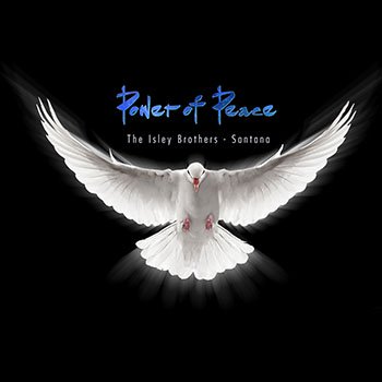 THE ISLEY BROTHERS - The Isley Brothers & Santana ‎: Power Of Peace cover 