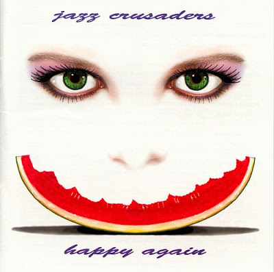 THE JAZZ CRUSADERS - Happy Again cover 