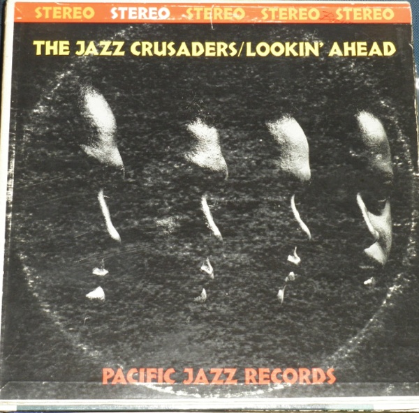 THE JAZZ CRUSADERS - Lookin' Ahead cover 
