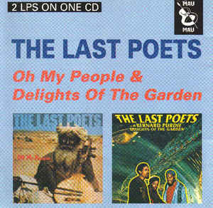 THE LAST POETS - Oh My People & Delight Of The Garden cover 