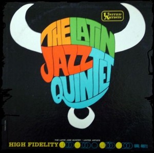 THE LATIN JAZZ QUINTET - Latin Lazz Quintet cover 