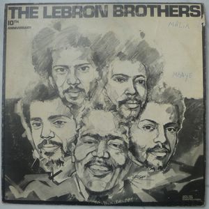 THE LEBRON BROTHERS - 10th Anniversary cover 