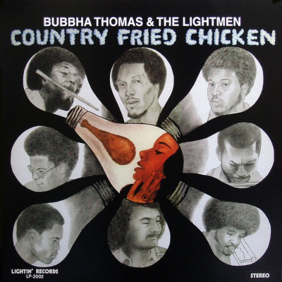 THE LIGHTMEN (BUBBHA THOMAS & THE LIGHTMEN) - Bubbha Thomas & The Lightmen : Country Fried Chicken cover 