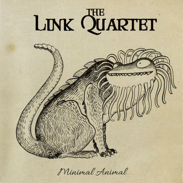 THE LINK QUARTET - Minimal Animal cover 