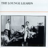 THE LOUNGE LIZARDS - The Lounge Lizards cover 