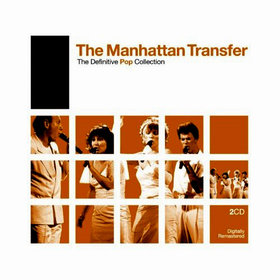 THE MANHATTAN TRANSFER - The Definitive Pop Collection cover 