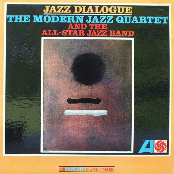 THE MODERN JAZZ QUARTET - Jazz Dialogue cover 