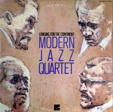 THE MODERN JAZZ QUARTET - Longing For The Continent cover 