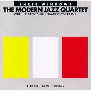 THE MODERN JAZZ QUARTET - Three Windows cover 