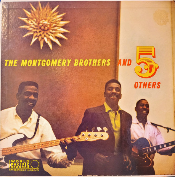 THE MONTGOMERY BROTHERS - The Montgomery Brothers And 5 Others cover 