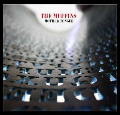 THE MUFFINS - Mother Tongue cover 