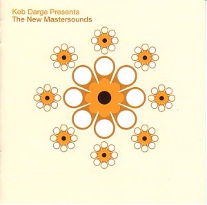 THE NEW MASTERSOUNDS - Keb Darge Presents: The New Mastersounds cover 