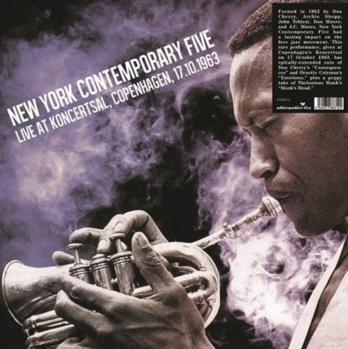 THE NEW YORK CONTEMPORARY FIVE - Live At Koncertsal Copenhagen 17.10.1963 cover 