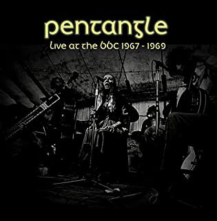 THE PENTANGLE - Broadcast 1967-1969 (Top Of The Pops & Top Gear Bbc Shows) cover 