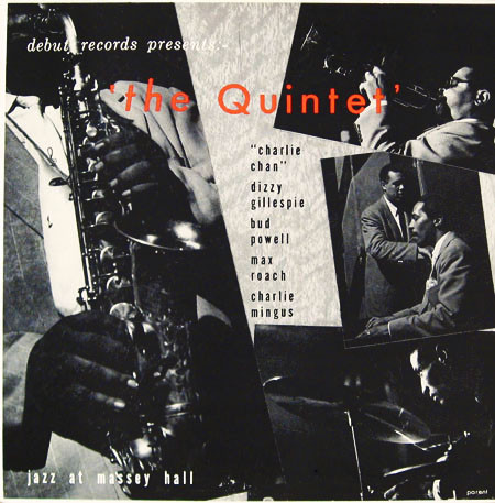THE QUINTET - Jazz at Massey Hall (aka The Quintet of the Year) cover 