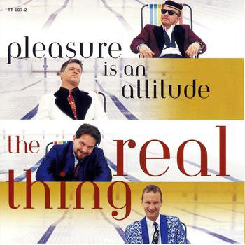 THE REAL THING - Pleasure Is An Attitude cover 