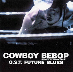 THE SEATBELTS - Cowboy Bebop: Future Blues cover 