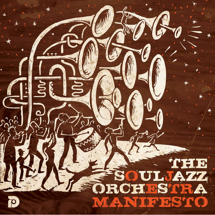 THE SOULJAZZ ORCHESTRA - Manifesto cover 