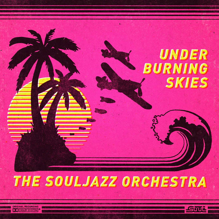 THE SOULJAZZ ORCHESTRA - Under Burning Skies cover 